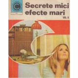 Mariana Ionescu - Secrete mici, efecte mari vol. II - 132185