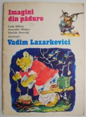 Imagini din padure &ndash; Leda Mileva, Svetoslav Minkov, Simitar Stoevski
