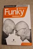 Funky business Jonas Ridderstrale