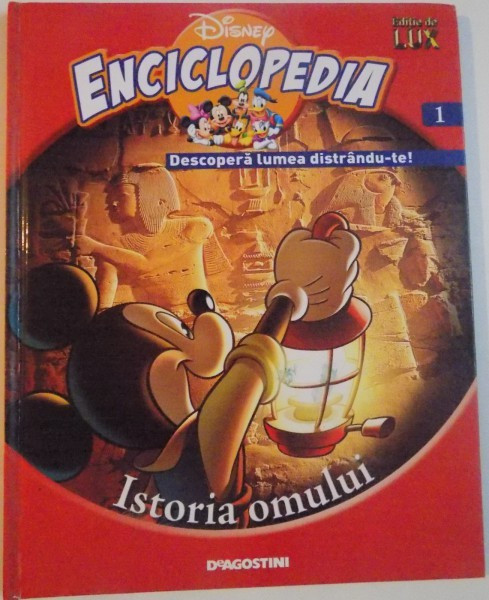 ENCICLOPEDIA , DESCOPERA LUMEA DISTRANDU-TE! ISTORIA OMULUI , 2008