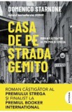 Casa de pe strada Gemito - Domenico Starnone