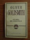 Oliver Goldsmith - Vicarul din Wakefield
