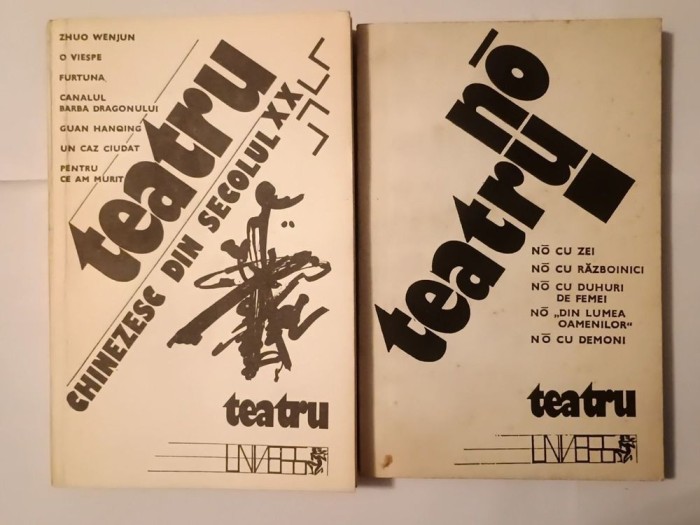 Teatru No (ed. Stanca Cionca) + Teatru chinezesc din secolul XX (ed. Constantin &amp; Mira Lupeanu)
