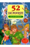 52 de povesti. Una pe saptamana