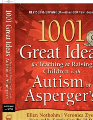 1001 Great Ideas for Teaching &amp;amp; Raising Children with Autism or Asperger&amp;#039;s foto