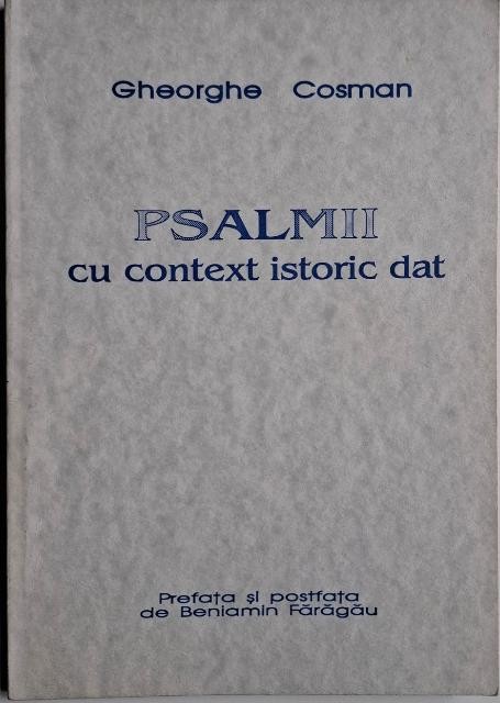 Psalmii cu context istoric dat &ndash; Gheorghe Cosman