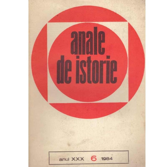 - Anale de istorie anul XXX (6), 1984 - 133822