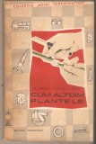 Cum altoim plantele-Fl.Lupescu