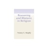 Reasoning and Rhetoric in Religion