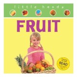 Cumpara ieftin Little Hands: Carte despre Fructe pentru Copii in Engleza, Natura, Invata Prin Simturi