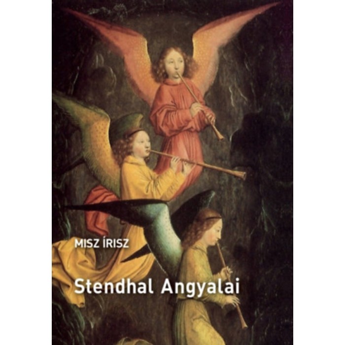Stendhal angyalai - Misz &Iacute;risz