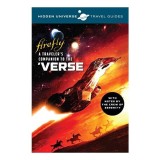 Hidden Universe Travel Guides : Firefly