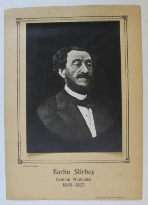 BARBU STIRBEY , DOMNUL MUNTENIEI , 1849 - 1857 , PLANSA DIDACTICA , INTERBELICA foto