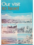 Emmanuel Dehan - Our visit to Israel (Editia: 1993)