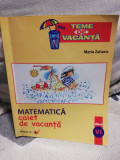 Matematica - Caiet de vacanta cl. a VI-a - Maria Zaharia, Paralela 45