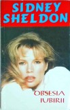 Sidney Sheldon - Obsesia iubirii