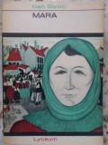 Mara - Ioan Slavici, Editura Tineretului 1968, Roman, 323 pagini, Coperta Necartonata