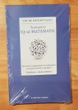 Cat de destept esti? Testeaza-ti IQ-ul matematic de Thomas J. Craughwell