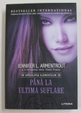 PANA LA ULTIMA SUFLARE de JENNIFER L . ARMENTROUT , SERIA '' APOCALIPSA ELEMENTELOR '' , 2020 * PREZINTA HALOURI DE APA