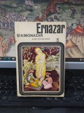 Ernazar și Kimonazar. Basme populare uzbece, colecția Mythos, ed. Univers, București 1977, 195