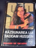 RAZBUNAREA LUI SADDAM HUSSEIN SAS GERARD DE VILLIERS