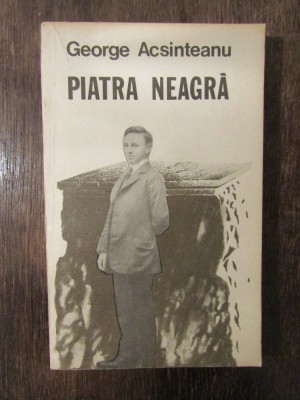 Piatra neagră - George Acsinteanu foto
