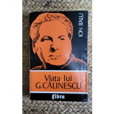 VIATA LUI G. CALINESCU -ION BALU