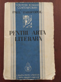 Pentru arta literară - Paul Zarifopol - ediția 1934
