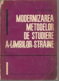 Modernizarea Metodelor Studiere Limbi Straine - Ion Braescu, Bucuresti 1966, Romana-Engleza, Didactica si Pedagogica, 138 Pagini