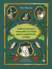 Calatoria fantastica a Baronului Van Piskel pana la capatul lumii si inapoi - Univers