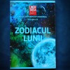 Zodiacul Lunii - Colectia Horoscop Universal. Carte Astrologie