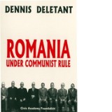 Romania Under Communist Rule - Dennis Deletant