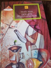 Departe de Kensington - Muriel Spark