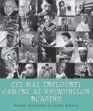 Cei mai influenti oameni ai vremurilor noastre - DPH