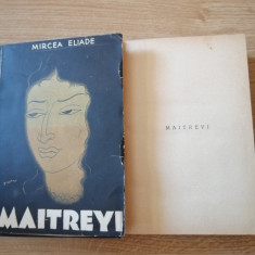 MAITREYI - roman de MIRCEA ELIADE , Cultura Nationala 1933 , EDITIE PRINCEPS