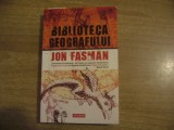 Jon Fasman - Biblioteca geografului