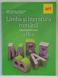LIMBA SI LITERATURA ROMANA , MANUAL PENTRU CLASA A - IX - A de ADRIAN COSTACHE ..ADRIAN SAVOIU , ANII '2020
