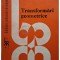 Dumitru Smaranda, Nicolae Soare - Transformari geometrice (Editia: 1988)