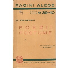 M. Eminescu - Poezii postume. Editie ingrijita de Ion Pillat (1939)