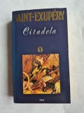 Antoine de Saint-Exupery - Citadela, Editura Rao