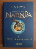 C. S. Lewis - Nepotul magicianului ( CRONICILE DIN NARNIA # 1 )