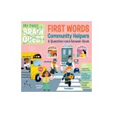My First Brain Quest First Words: Community Helpers: A Question-And-Answer Book