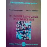 Adina Mihaela Barbu - English language for daily use (editia 2007)