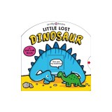 Little Lost Dinosaur (Search &amp; Find): A Prehistoric Search-And-Find Book