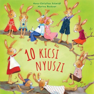 10 kicsi nyuszi - Hans-Christian Schmidt foto