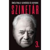 Szinet&aacute;r 3. - &Ouml;n&eacute;letrajz-szerűs&eacute;g &eacute;s egyebek - Szinet&aacute;r Mikl&oacute;s