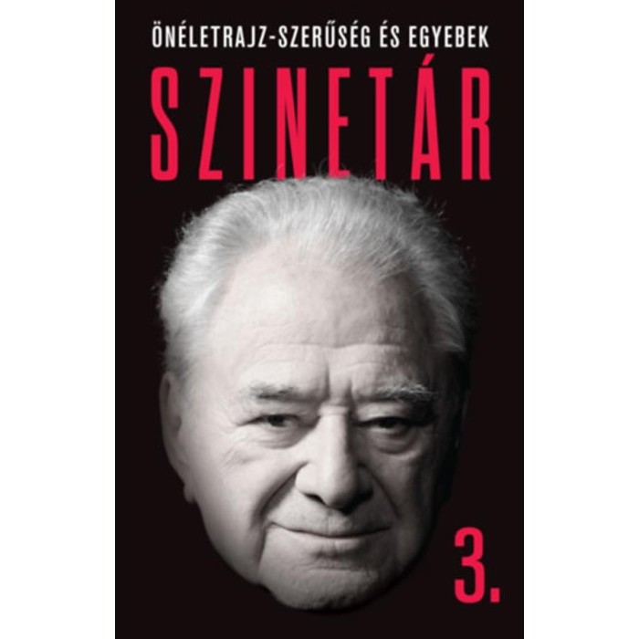 Szinet&aacute;r 3. - &Ouml;n&eacute;letrajz-szerűs&eacute;g &eacute;s egyebek - Szinet&aacute;r Mikl&oacute;s