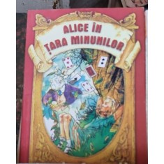 Lewis Carroll - Alice in tara minunilor