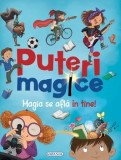 Cumpara ieftin Puteri magice. Magia se afla in tine!/***