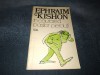 EPHRAIM KISHON - IN CAUTAREA PASILOR PIERDUTI